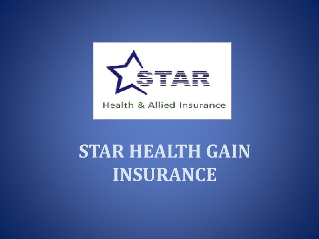 Star Health – Health Gain Insurance Policy